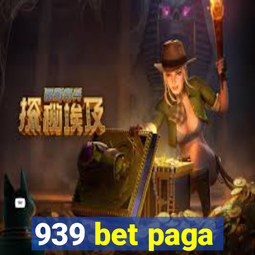 939 bet paga